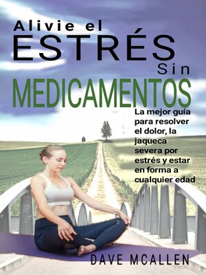 cover image of Alivie el estrés sin medicamentos